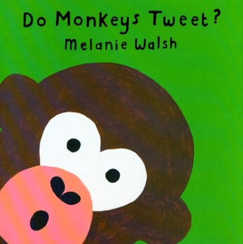 9780395850817: Do Monkeys Tweet?