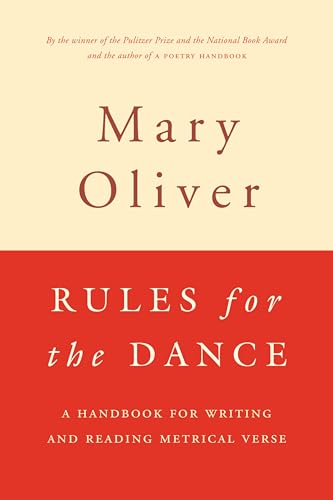 9780395850862: Rules for the Dance: A Handbook for Writing and Reading Metrical Verse