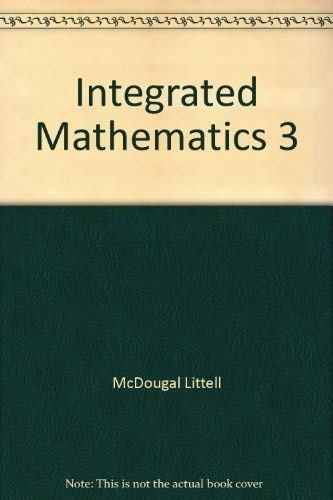 Stock image for McDougal Littell Integrated Mathematics 3 for sale by Allied Book Company Inc.