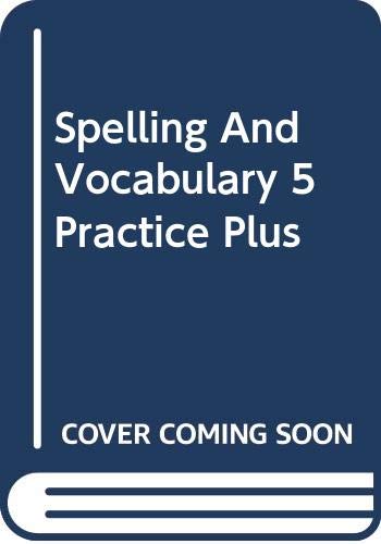 Spelling And Vocabulary 5 Practice Plus (9780395855454) by Templeton