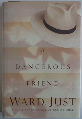 Stock image for A DANGEROUS FRIEND. for sale by WAVERLEY BOOKS  ABAA