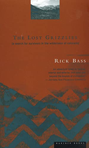 9780395857007: The Lost Grizzlies: A Search for Survivors in the Wilderness of Colorado