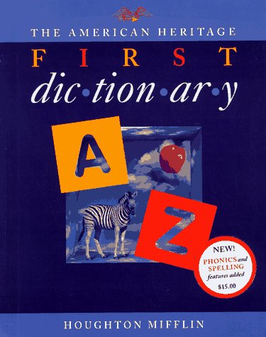 Stock image for The American Heritage First Dictionary: A to Z for sale by SecondSale