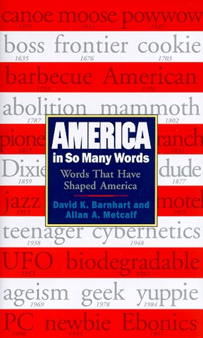 Stock image for America in So Many Words : A Year-by-Year Review of Fascinating Words in the History of America for sale by Better World Books: West