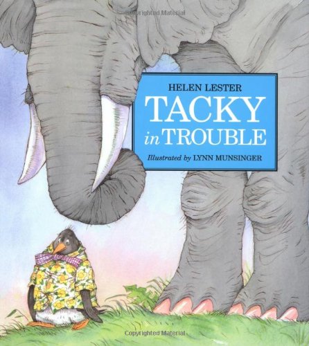 Imagen de archivo de Tacky in Trouble (Tacky the Penguin) a la venta por SecondSale