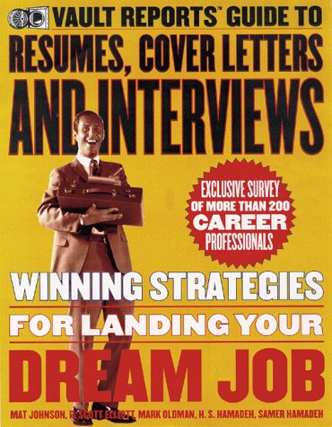 9780395861684: The Vault Reports Guide to Resumes, Cover Letters and Interviewing