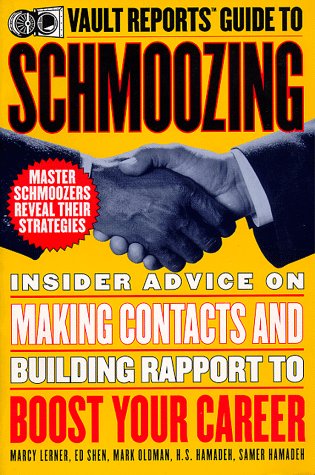 Beispielbild fr Vault Reports Guide to Schmoozing zum Verkauf von Wonder Book