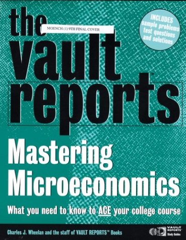 Imagen de archivo de The VaultReports.com Guide to Mastering Microeconomics a la venta por Red's Corner LLC