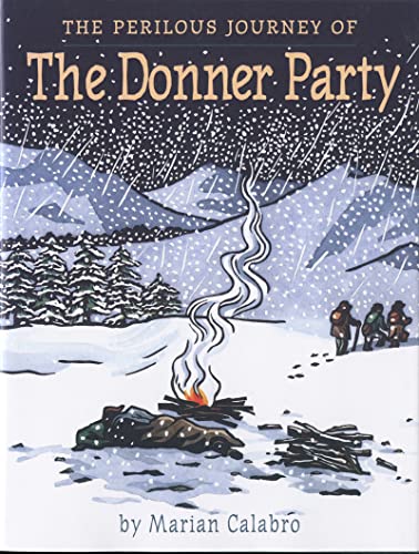 Beispielbild fr The Perilous Journey of the Donner Party zum Verkauf von Better World Books