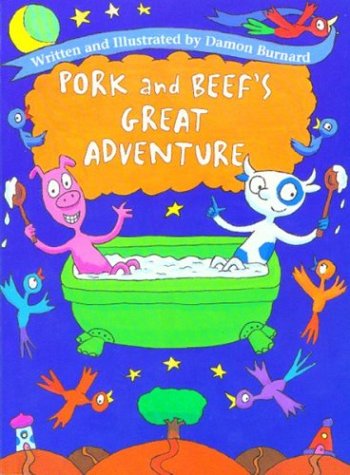Stock image for Pork and Beef's Great Adventure for sale by More Than Words
