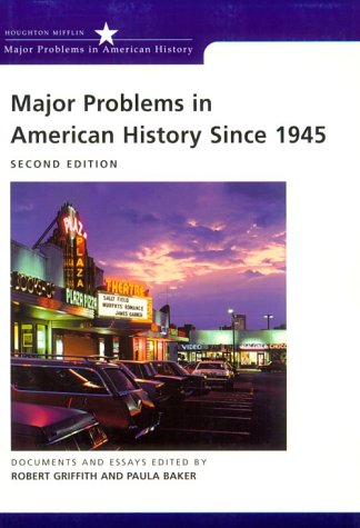 Beispielbild fr Major Problems in American History Since 1945 : Documents and Essays zum Verkauf von Better World Books