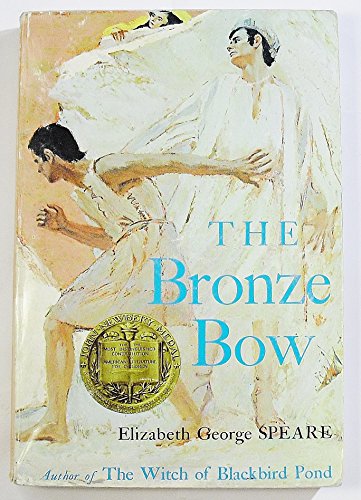 Stock image for The Bronze Bow ElizabethGeorgeSpeare for sale by Vintage Book Shoppe