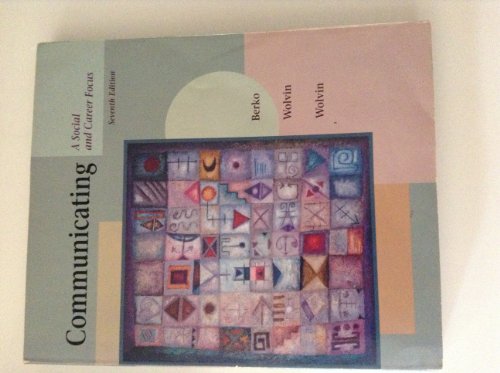 Imagen de archivo de Communicating: A Social and Career Focus a la venta por Better World Books