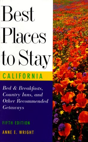 Stock image for Best Places to Stay in California (5th ed) for sale by Wonder Book