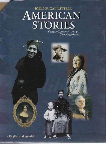 American Stories (Video Companion to the Americans) (9780395869840) by McDougal Littell