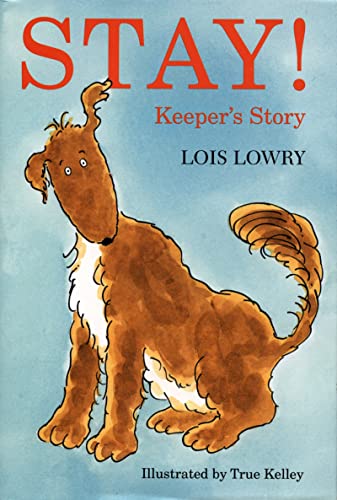 Imagen de archivo de Stay!: Keeper's Story a la venta por The Warm Springs Book Company