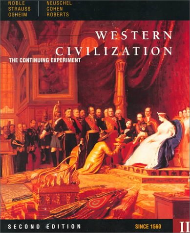 Stock image for Western Civilization: The Continuing Experiment Since 1560 for sale by Blue Vase Books