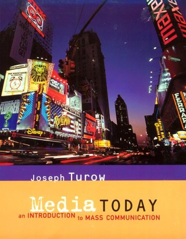 Beispielbild fr Media Today : An Introduction to Mass Communication zum Verkauf von Better World Books