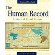 Beispielbild fr The Human Record: Sources of Global History zum Verkauf von Wonder Book