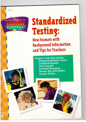 Standardized Testing: New Formats With Background Information And Tips For Teachers Levels 3-6 (9780395873366) by Houghton Mifflin Company