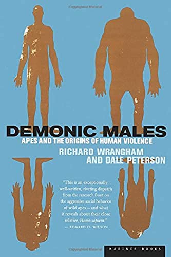 9780395877432: Demonic Males: Apes and the Origins of Human Violence