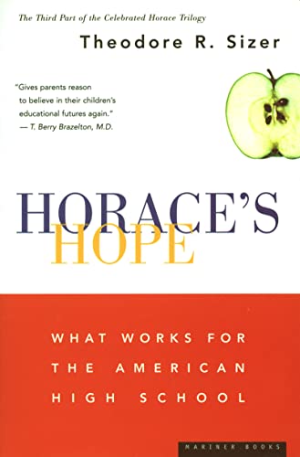 Stock image for Horace's Hope: What Works for the American High School for sale by SecondSale