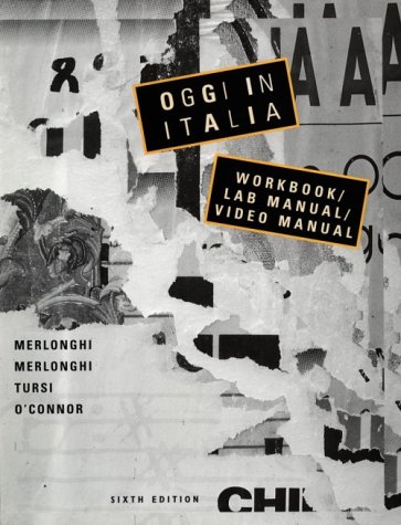 Oggi in Italia: A First Course in Italian : Workbook/Lab Manual/Video Manual (9780395879702) by Merlonghi, Franca Celli; Tursi, Joseph A.; O'Connor, Brian Rea