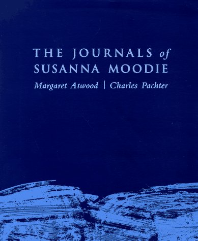 Imagen de archivo de The Journals of Susanna Moodie a la venta por Open Books