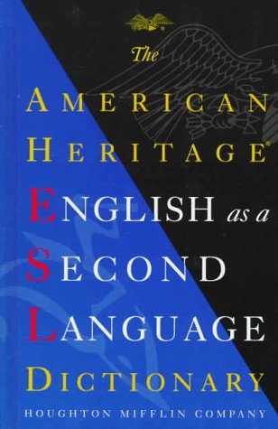 Stock image for The American Heritage English As a Second Language Dictionary for sale by Better World Books