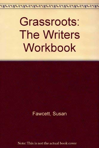 Imagen de archivo de Grassroots: The Writers Workbook a la venta por books4u31