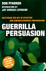 Stock image for Guerrilla Persuasion Pa for sale by ThriftBooks-Dallas