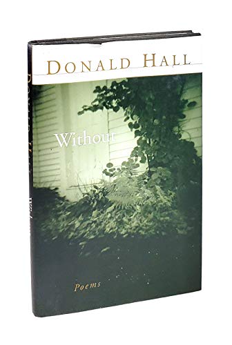 Stock image for Without: Poems for sale by SecondSale