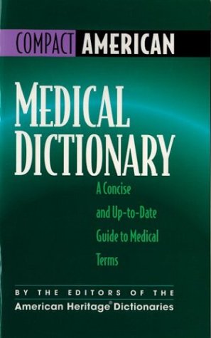 9780395884096: Compact American Medical Dictionary: A Concise and Up-To-Date Guide to Medical Terms