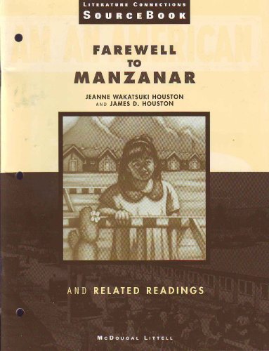 Imagen de archivo de Farewell to Manzanar and Related Readings (Literature Connections Sourcebook) a la venta por ThriftBooks-Dallas