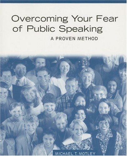 Beispielbild fr Overcoming Your Fear of Public Speaking : A Proven Method zum Verkauf von Better World Books