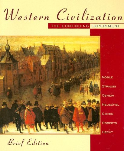 Imagen de archivo de Western Civilization: The Continuing Experiment a la venta por Greener Books