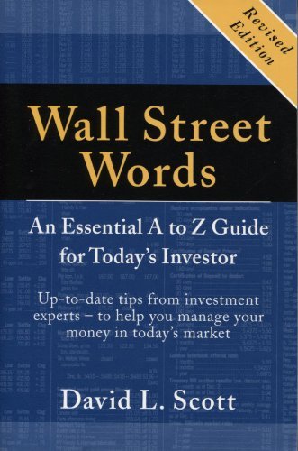 Imagen de archivo de Wall Street Words: An Essential A to Z Guide for Today's Investor a la venta por Wonder Book