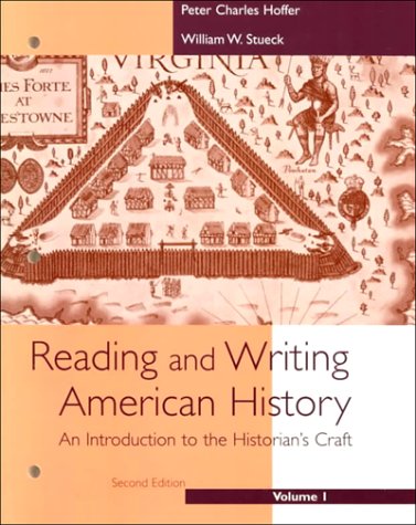 Reading and Writing American History (9780395886298) by Hoffer, Peter