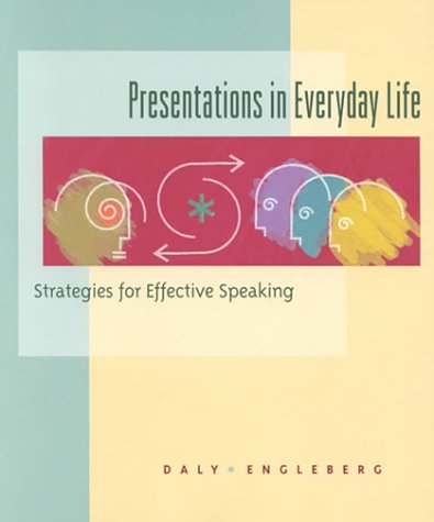 Beispielbild fr Presentations in Everyday Life : Strategies for Effective Speaking zum Verkauf von Better World Books