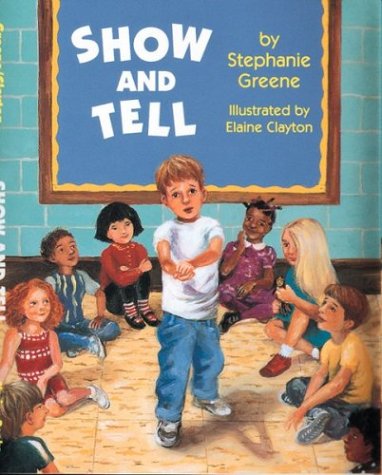 Show and Tell (9780395888988) by Greene, Stephanie