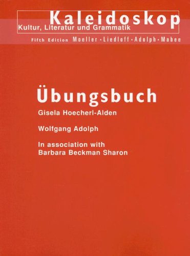 Stock image for Ubungsbuch Kaleidoskop: Kultur Literatur Und Grammatik, 5th Edition ( for sale by Hawking Books