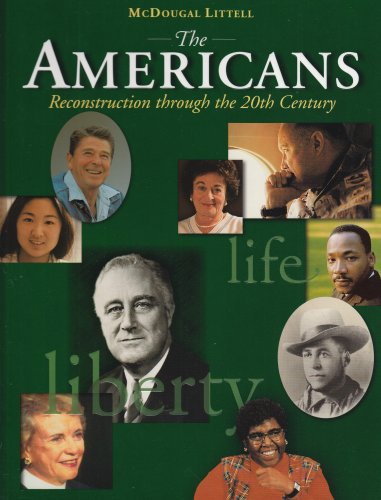 Beispielbild fr The Americans: Student Edition Grades 9-12 Reconstruction to the 21st Century 1999 zum Verkauf von ThriftBooks-Atlanta