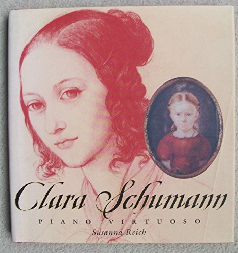 Beispielbild fr Clara Schumann : Piano Virtuoso zum Verkauf von Better World Books