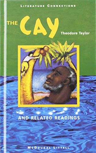 Beispielbild fr The Cay and Related Readings (Literature Connections) zum Verkauf von Gulf Coast Books