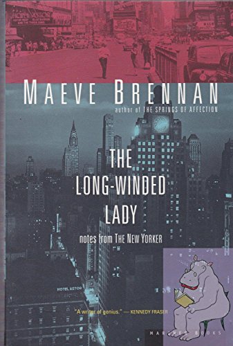 Beispielbild fr The Long-Winded Lady : Notes from the New Yorker zum Verkauf von Better World Books