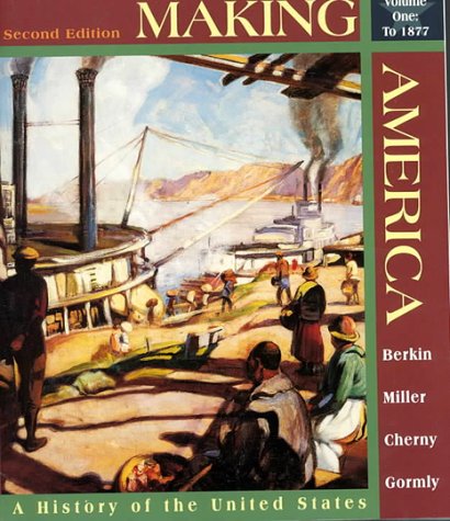 Imagen de archivo de Making America, Volume One, Second Edition a la venta por ThriftBooks-Dallas