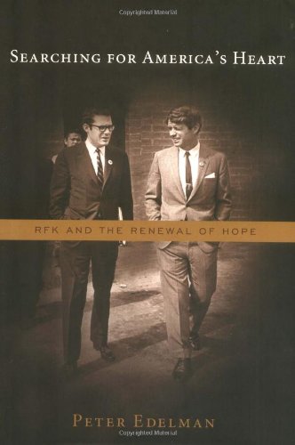 Imagen de archivo de Searching for America's Heart: Rfk and the Renewal of Hope a la venta por Wonder Book