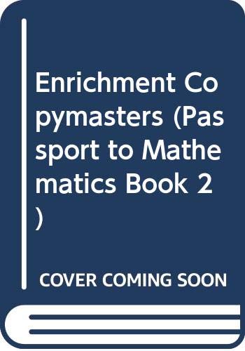 Beispielbild fr Enrichment Copymasters (Passport to Mathematics Book 2) zum Verkauf von HPB-Red