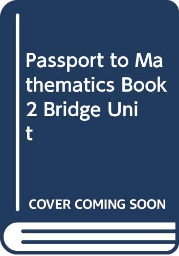 Imagen de archivo de Passport to Mathematics Book 2 Bridge Unit [Paperback] by Robyn Silbey a la venta por Nationwide_Text