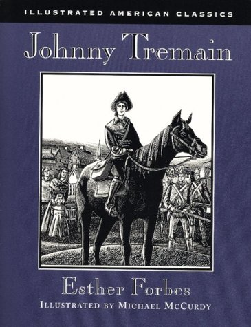 Imagen de archivo de Johnny Tremain Illustrated by Lynd Ward Riverside Literature Series a la venta por J. Lawton, Booksellers